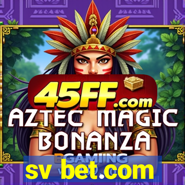 sv bet.com